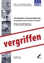 Terrestrisches Laserscanning (TLS). Ein geodätisches Messverfahren mit Zukunft